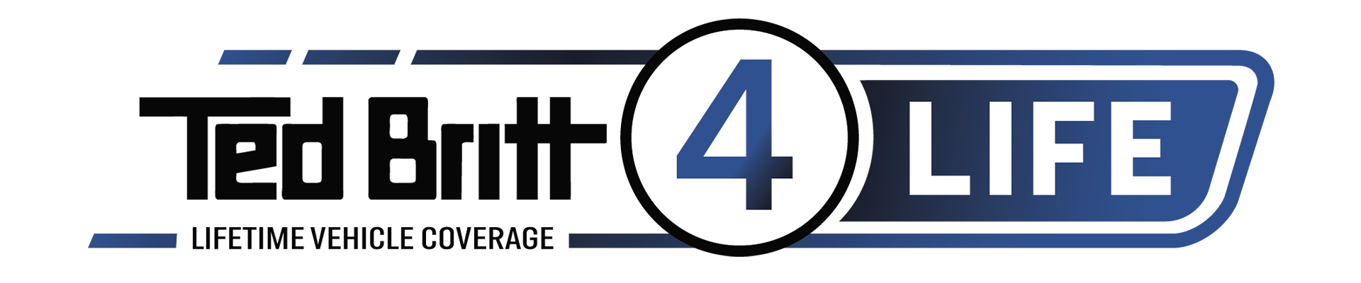 TED BRITT 4LIFE - Lifetime Vehicle Coverage